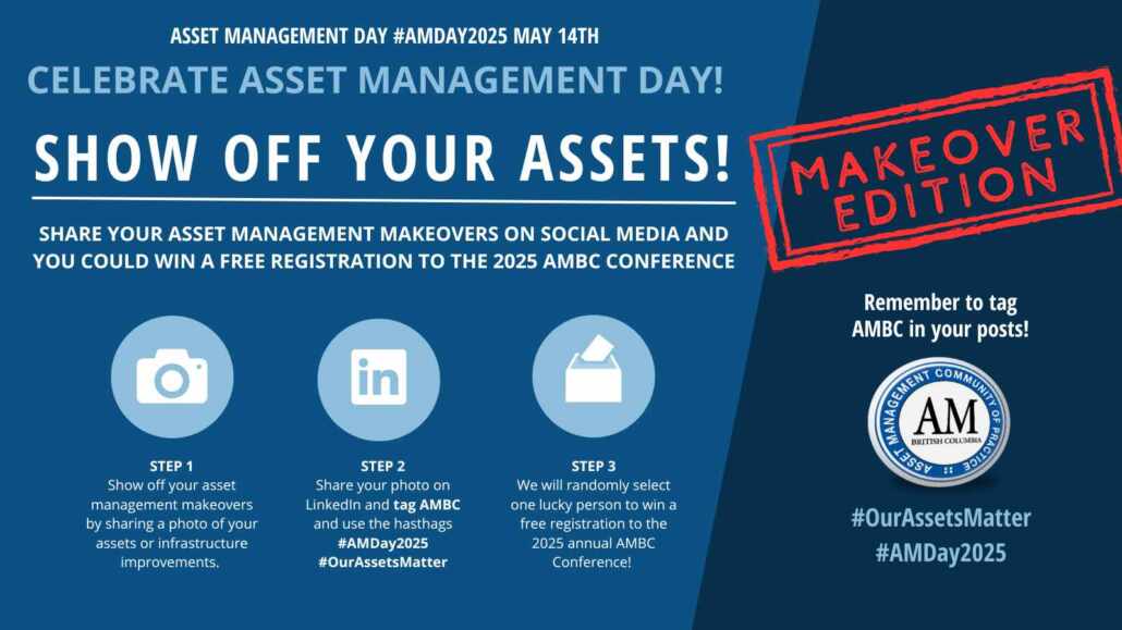 Details for the AMBC Show Us Your Assets contest to celebrate Asset Management Day 2025, part of Local Government Awareness Week.